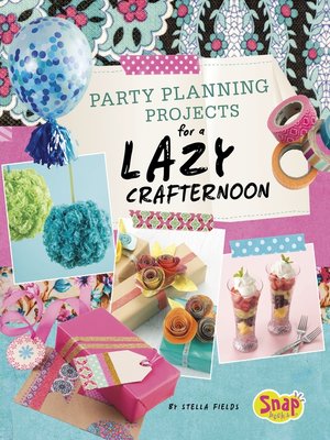 Party Planning for a Lazy Crafternoon - ebook